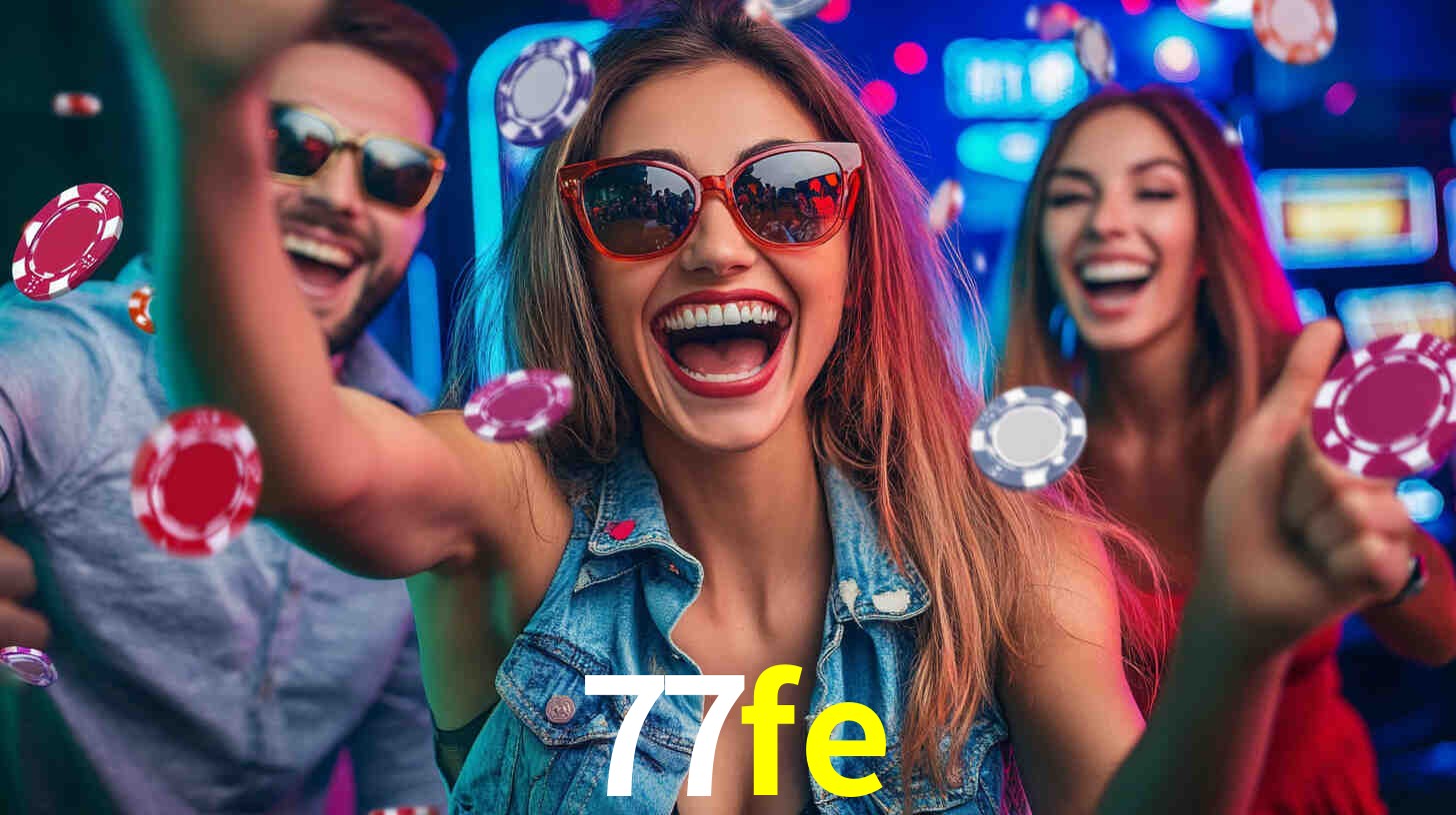 Descubra o Programa VIP da 77fe: Vantagens Exclusivas para Jogadores